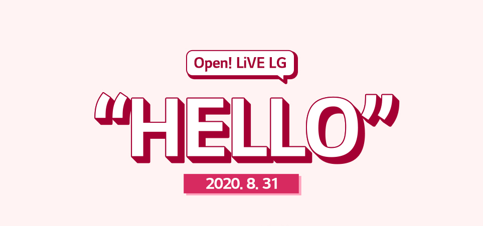 타이포 그래피 이미지(Open! LiVE LG “HELLO” 2020. 8. 31.)